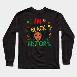 I'M Black History Month Bhm Afro Hair Proud Beautiful Women Long Sleeve T-Shirt